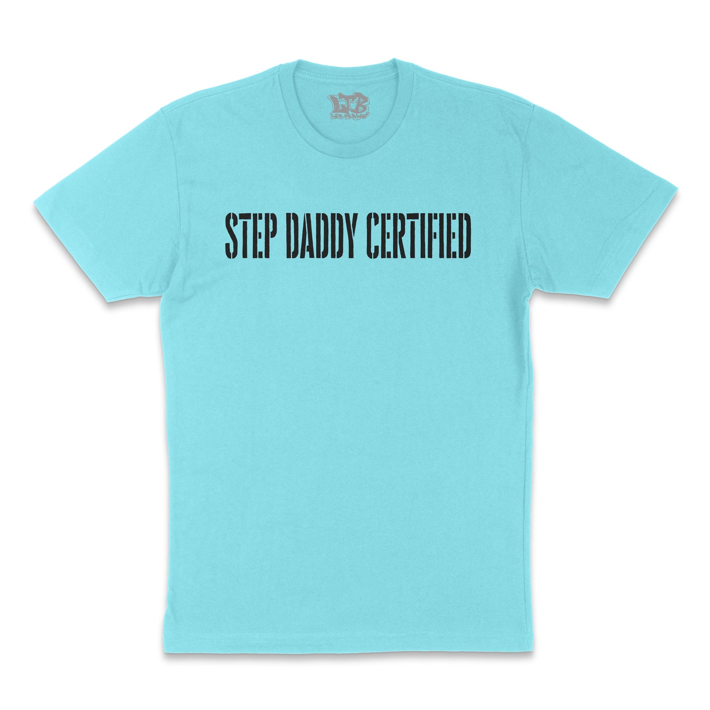 Step Daddy Certified