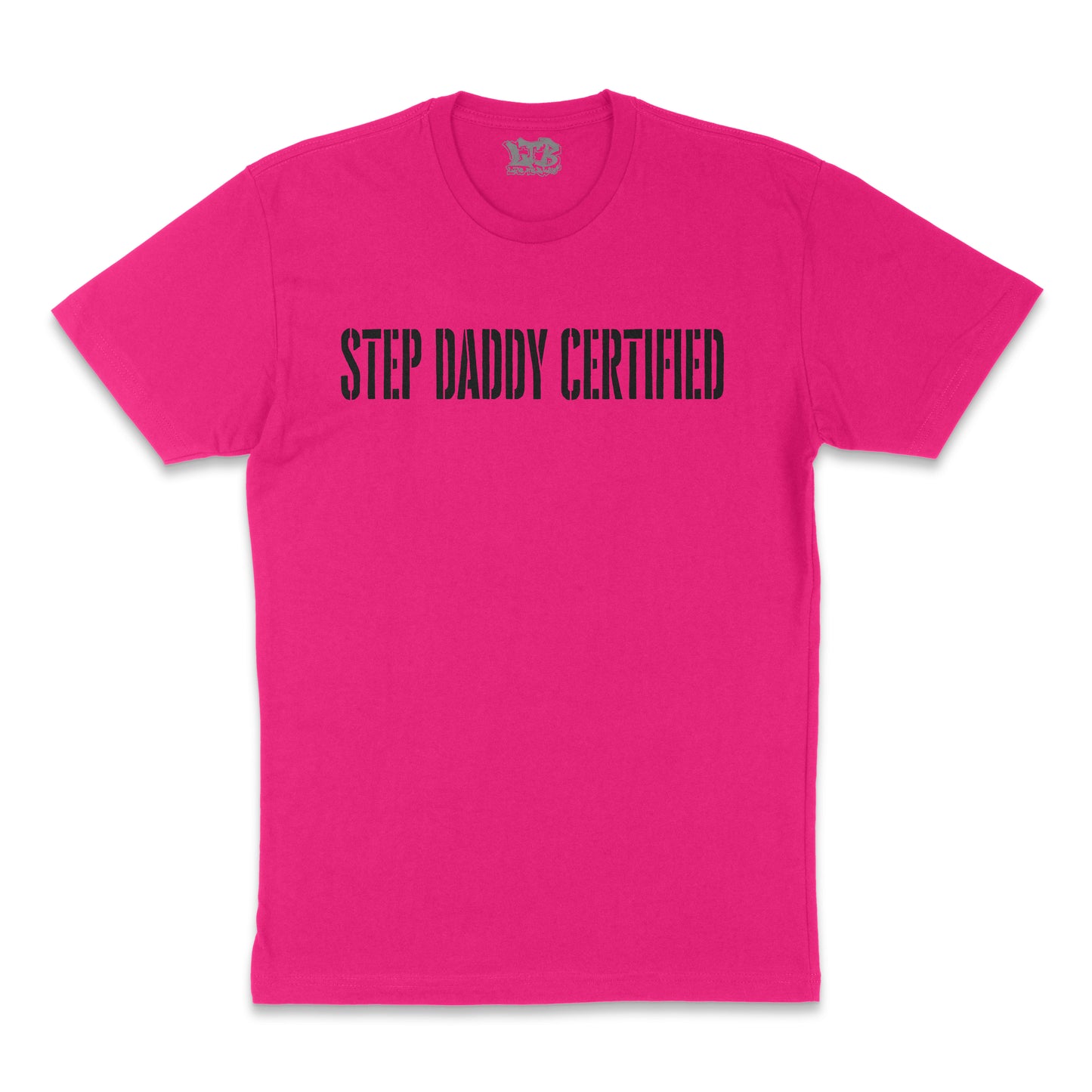 Step Daddy Certified